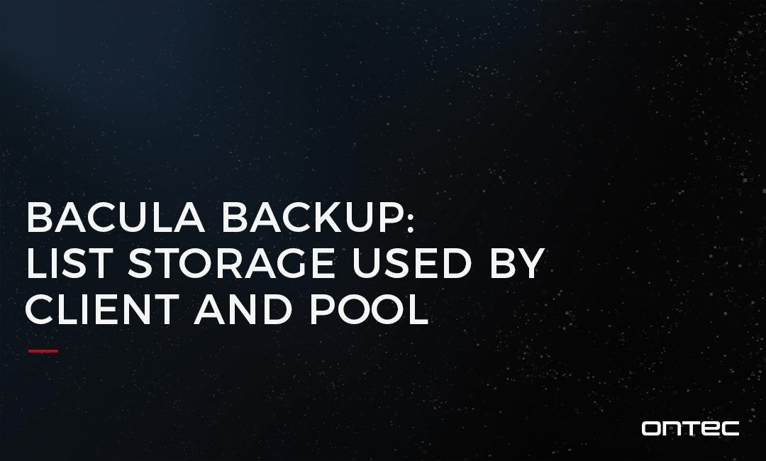 BACULA BACKUP LIST STORAGE USED BY CLIENT AND POOL