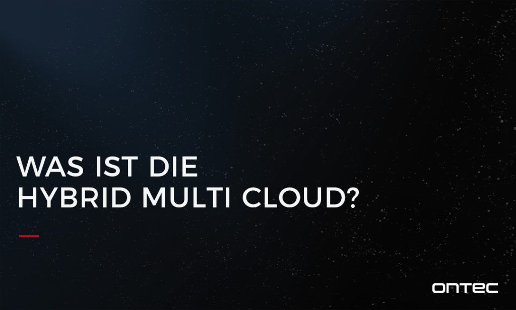 was-ist-die-hybrid-multi-cloud-1